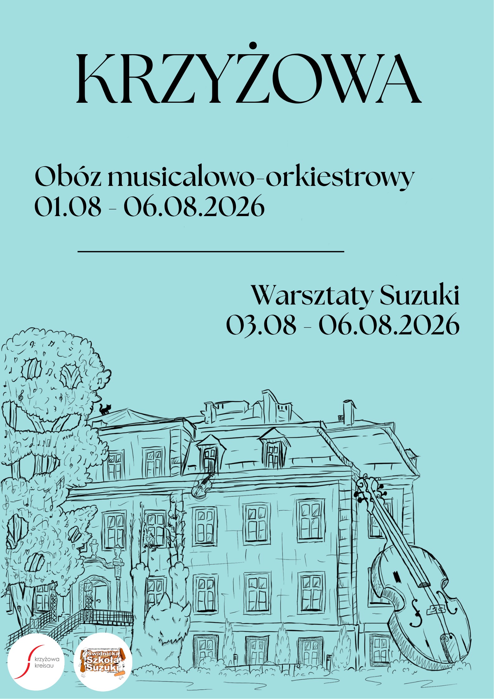 Sierpniowe Warsztaty Suzuki oraz Obóz musicalowo-orkiestrowy w Krzyżowej